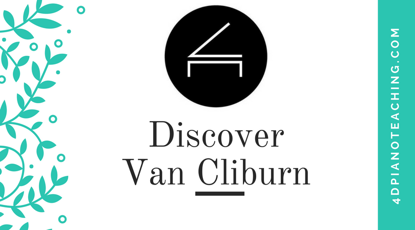 Discover Van Cliburn