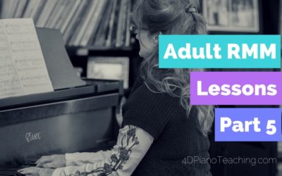 Adult RMM Lessons – Part 5