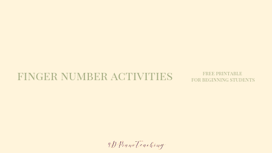 Finger number activities - free printable for beginning students! 4dpianoteaching.com