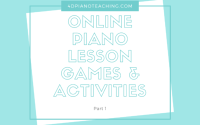 Online Piano Lesson Games & Activities – Part 1